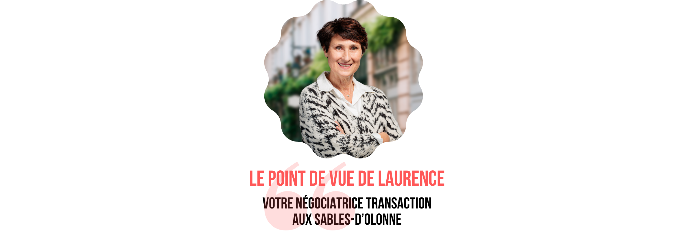 citation-laurence-rousseleau-negociatrice-transaction-sables-olonne