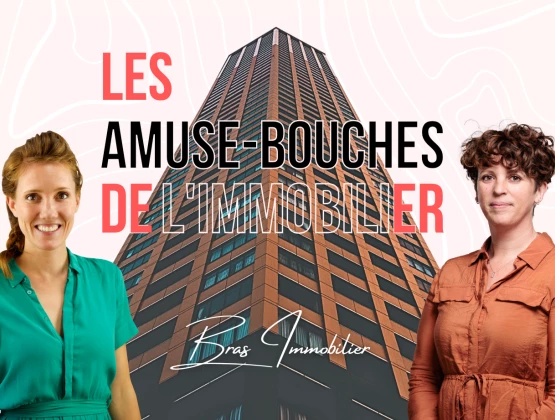 Les Amuse-Bouches de l'Immo : Le podcast 100% immobilier